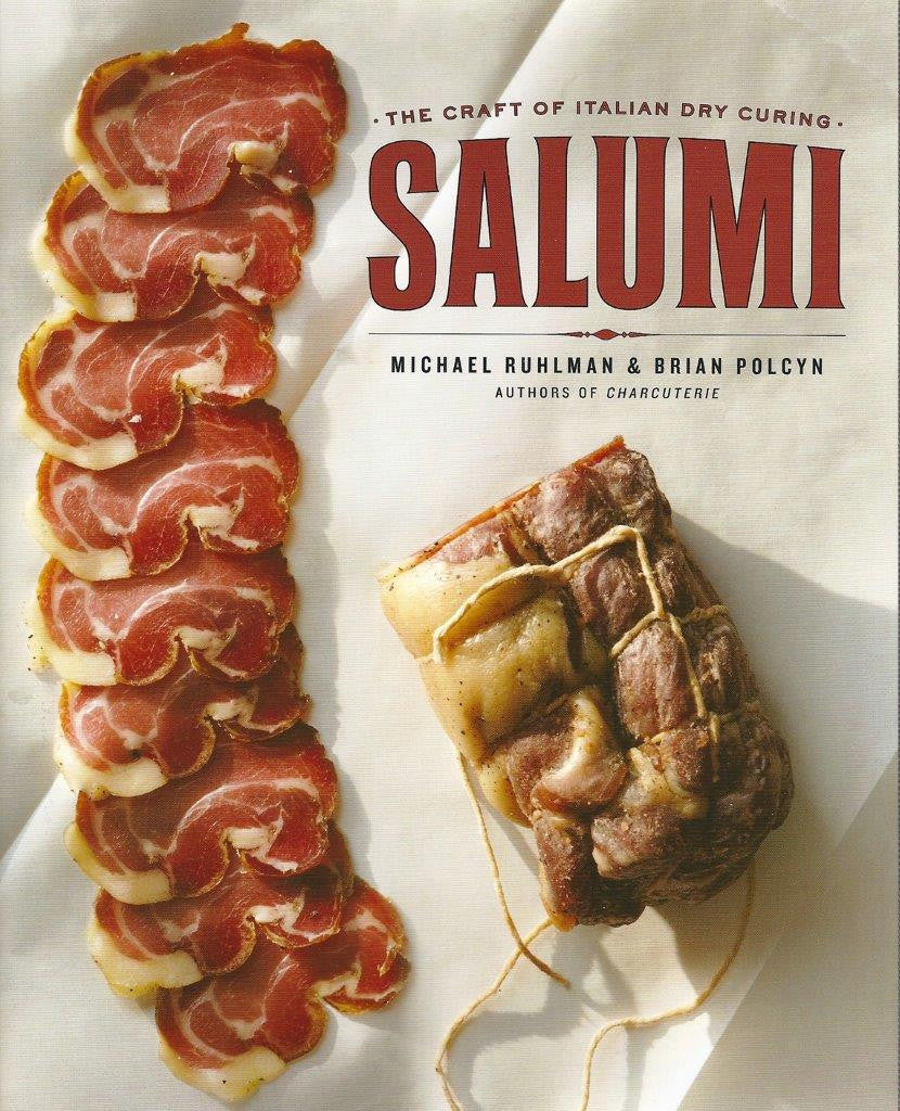 Salumi: The Craft of Italian Dry Curing